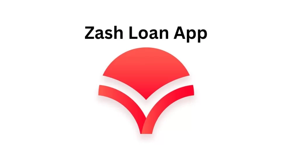 Zash Loan App